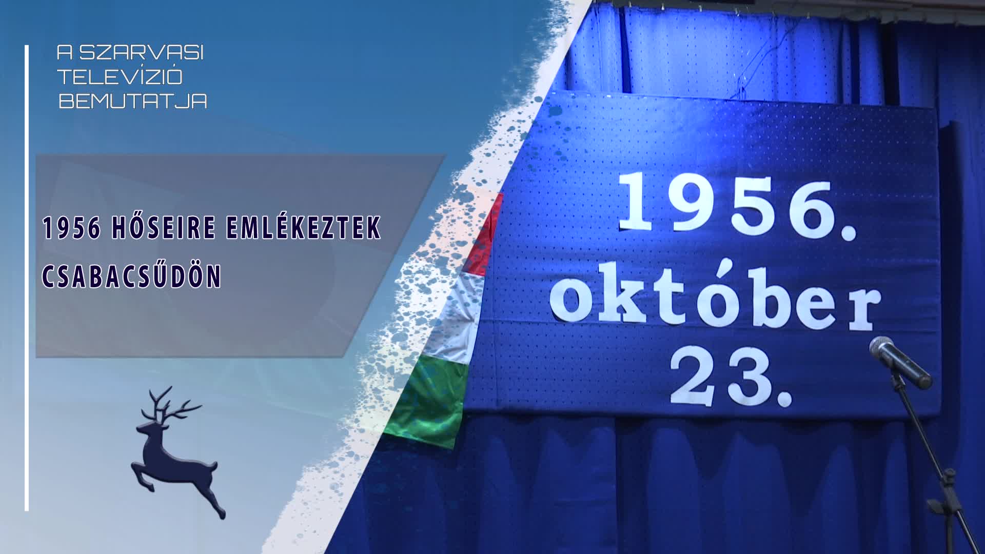 1956. hőseire emlékeztek Csabacsűdön 2021. 10. 23.