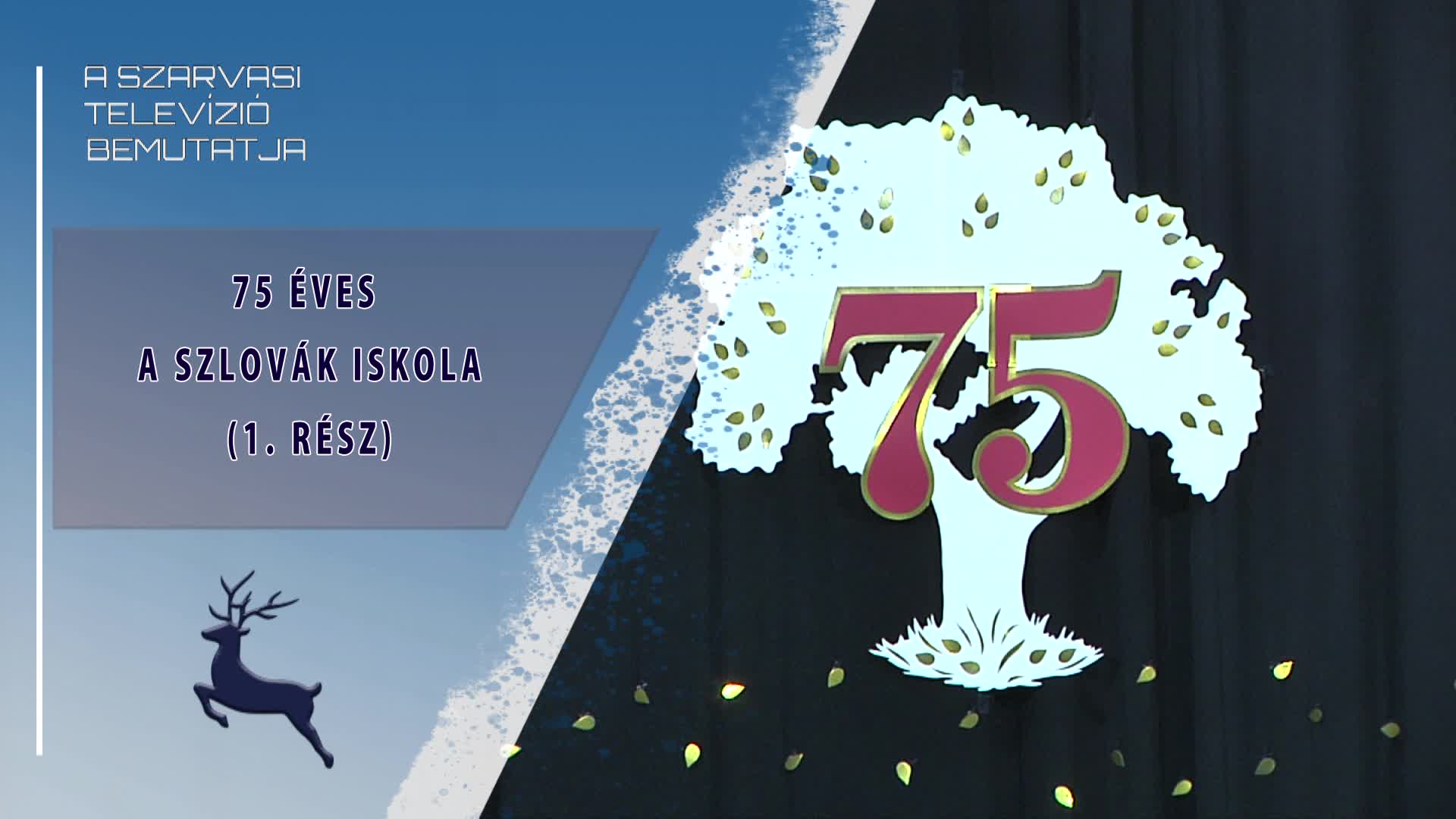 75 éves a Szlovák Iskola (1.rész)  2025.03.08.