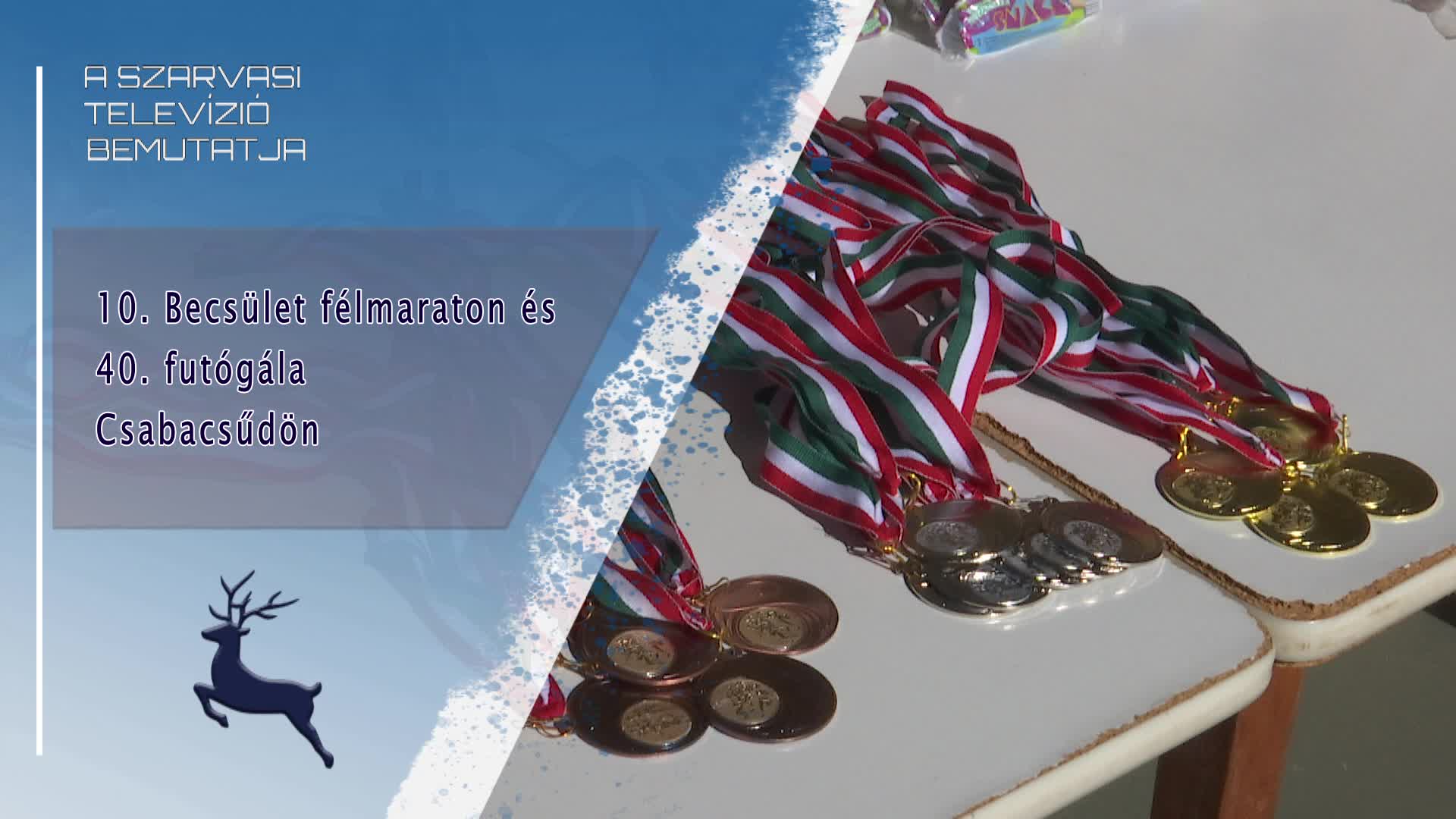 10. Becsület félmaraton és 40. futógála Csabacsűdön