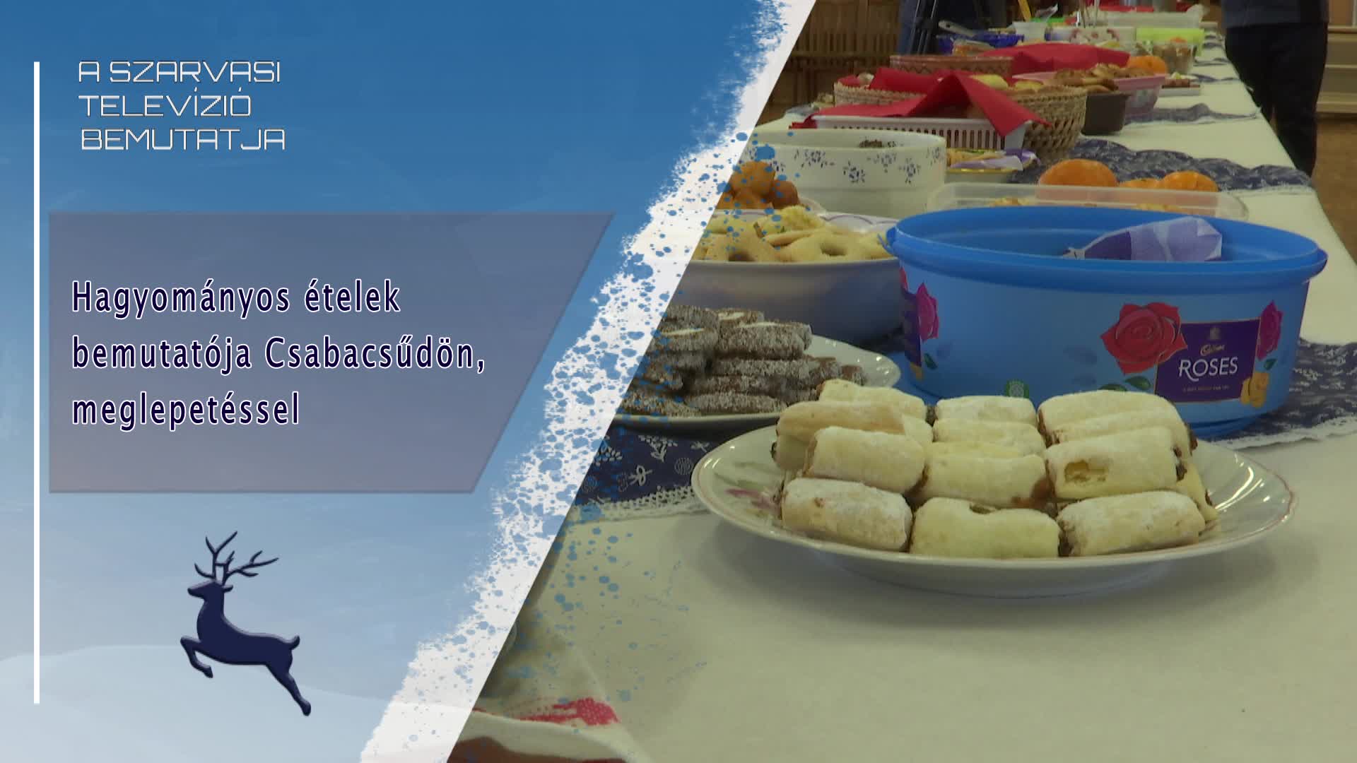 Hagyományos ételek bemutatója Csabacsűdön, meglepetéssel 