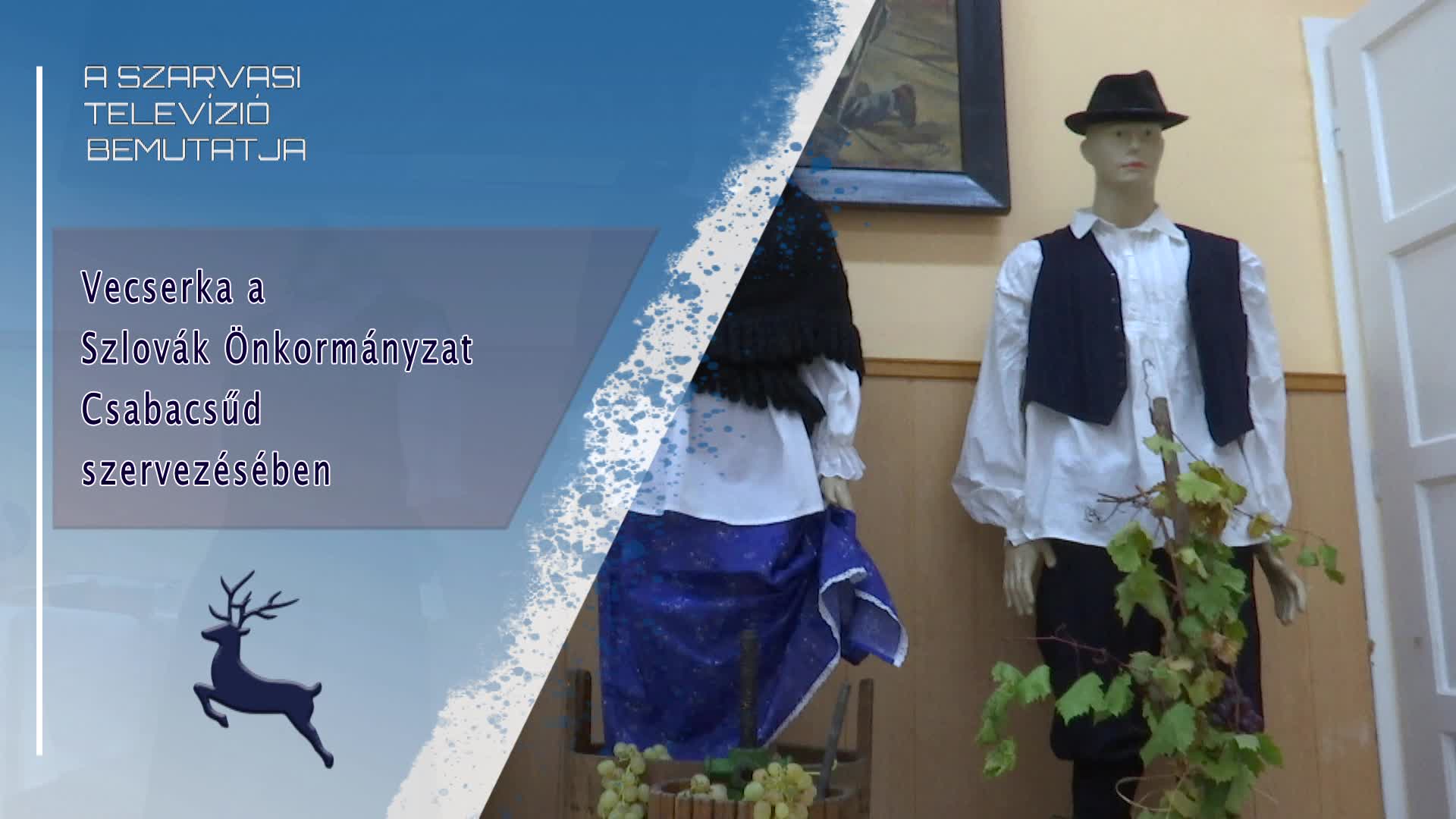 Vecserka a Szlovák Önkormányzat Csabacsűd szervezésében