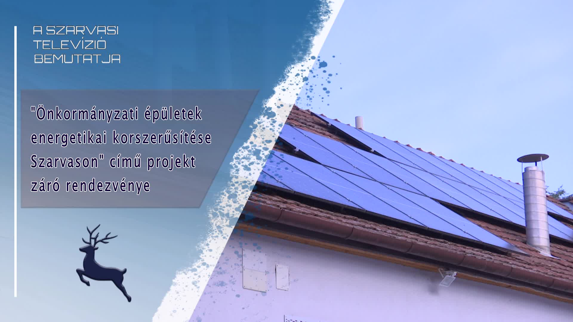 "Önkormányzati épületek energetikai korszerűsítése Szarvason" című projekt záró rendezvénye / 2025. 10. 06