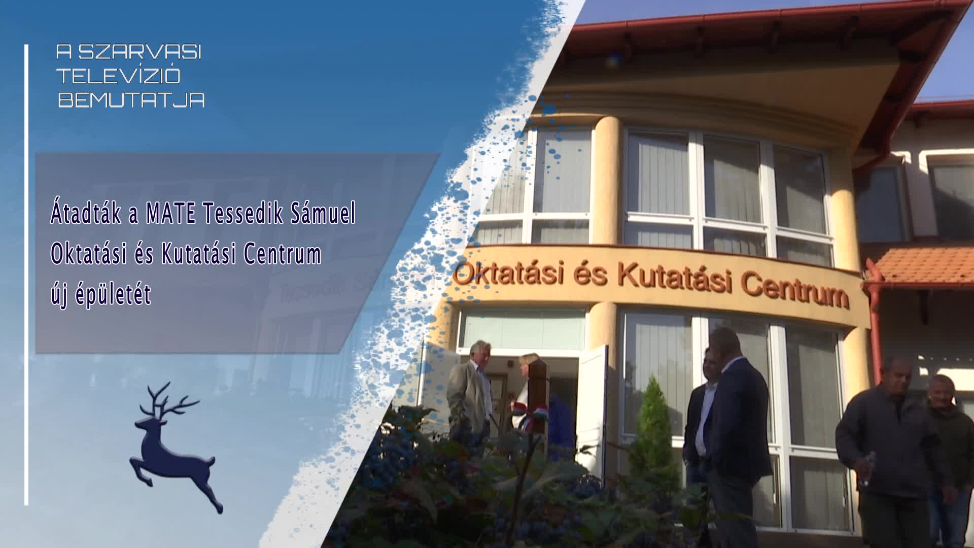 Átadták a MATE Tessedik Sámuel Oktatási és Kutatási Centrum új épületét