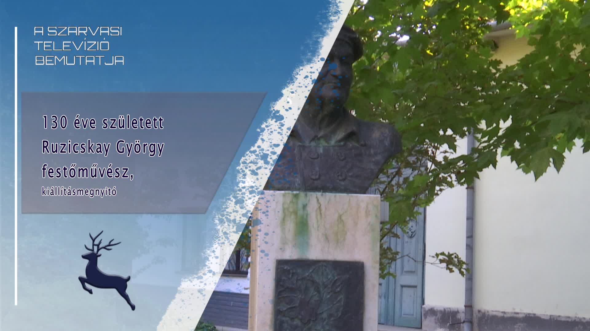 130 éve született Ruzicskay György festőművész, kiállításmegnyitó