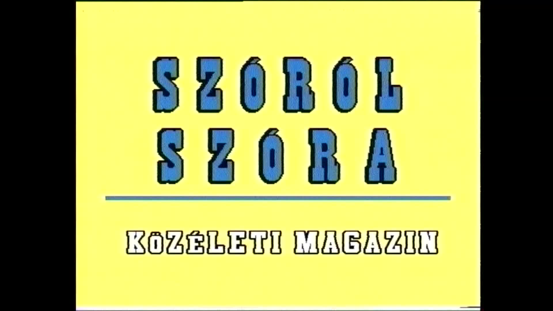 Szóról Szóra - 2000.06.02