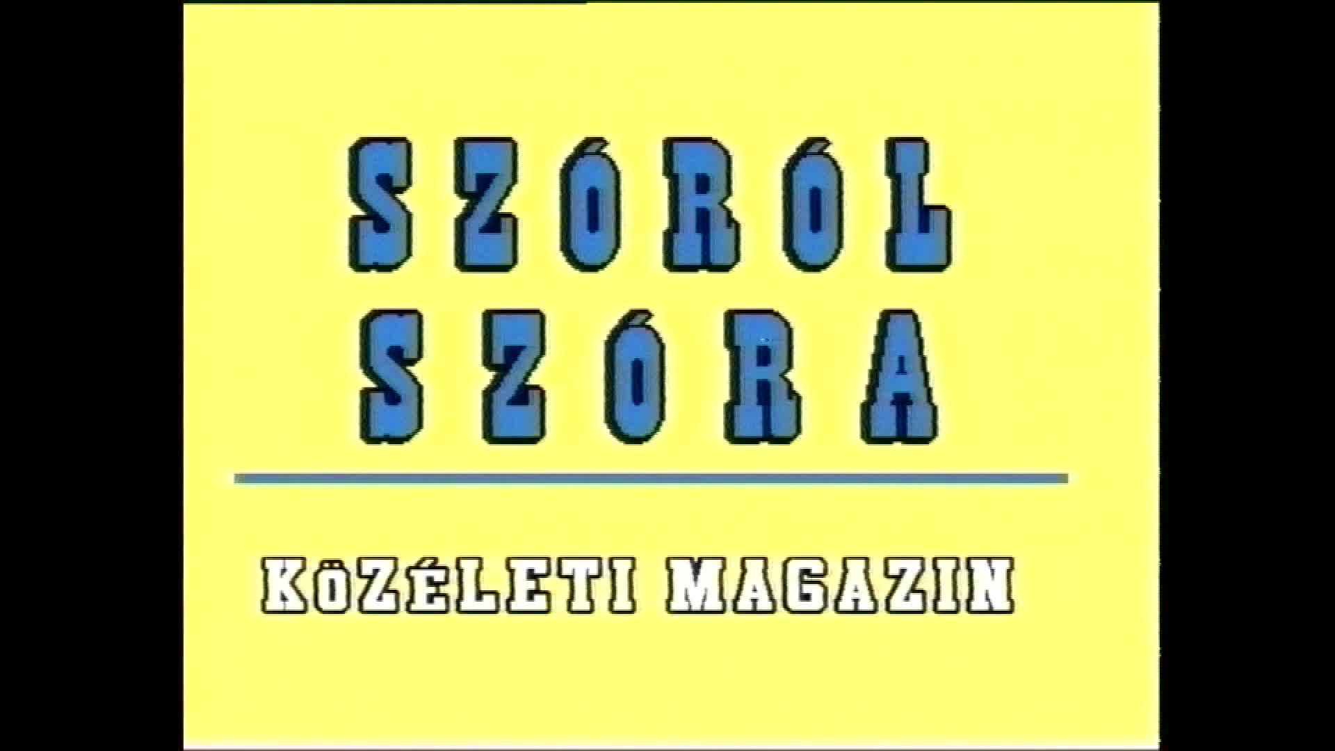 Szóról Szóra(Nemzetiségi - Roma) - 2000.06.23