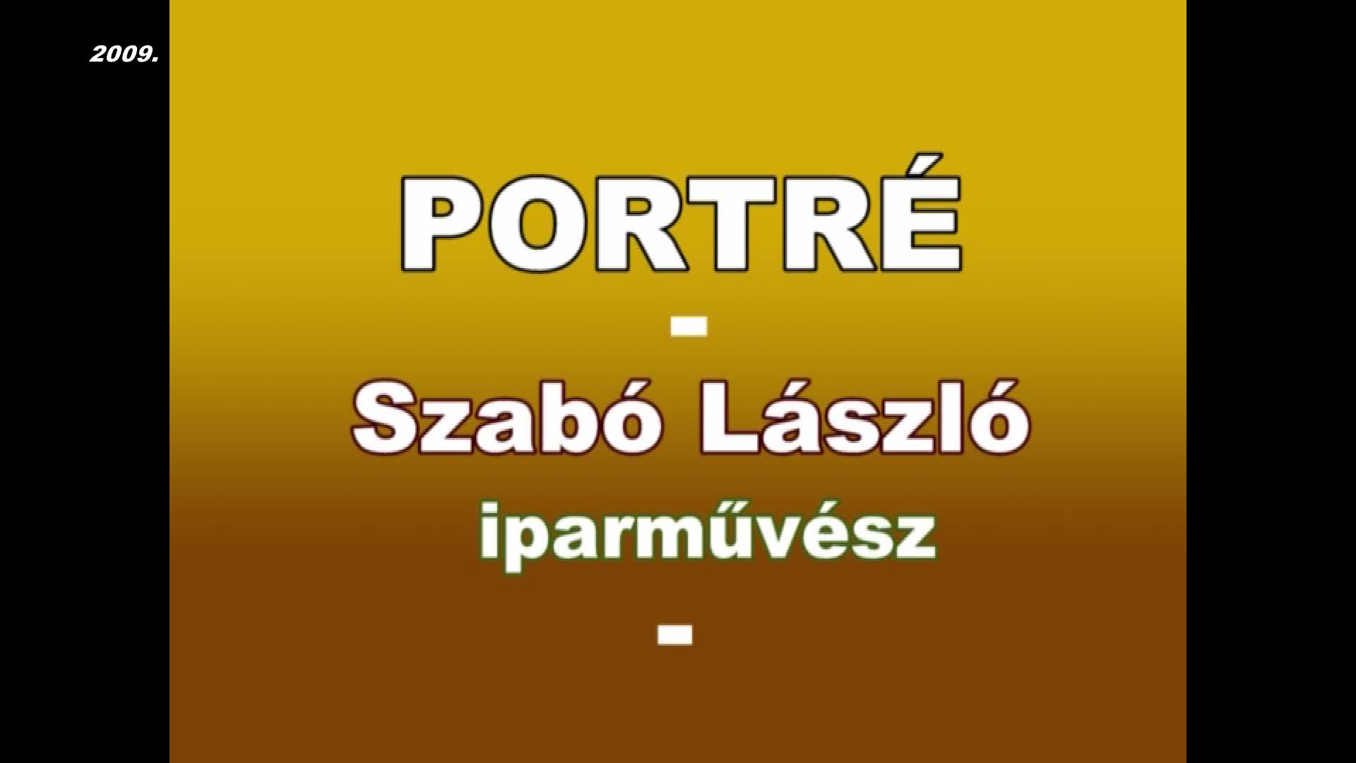 Portré - Szabó László iparművész