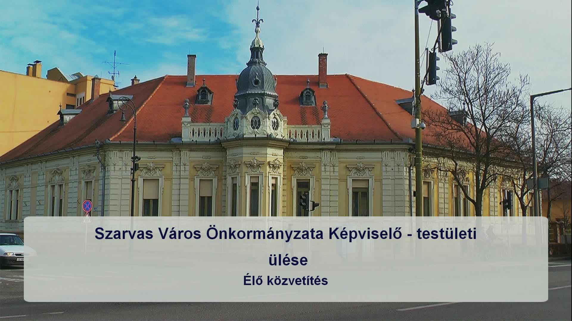 Szarvas Város  Önkormányzatának képviselő - testületi ülése 2025. 06. 26.