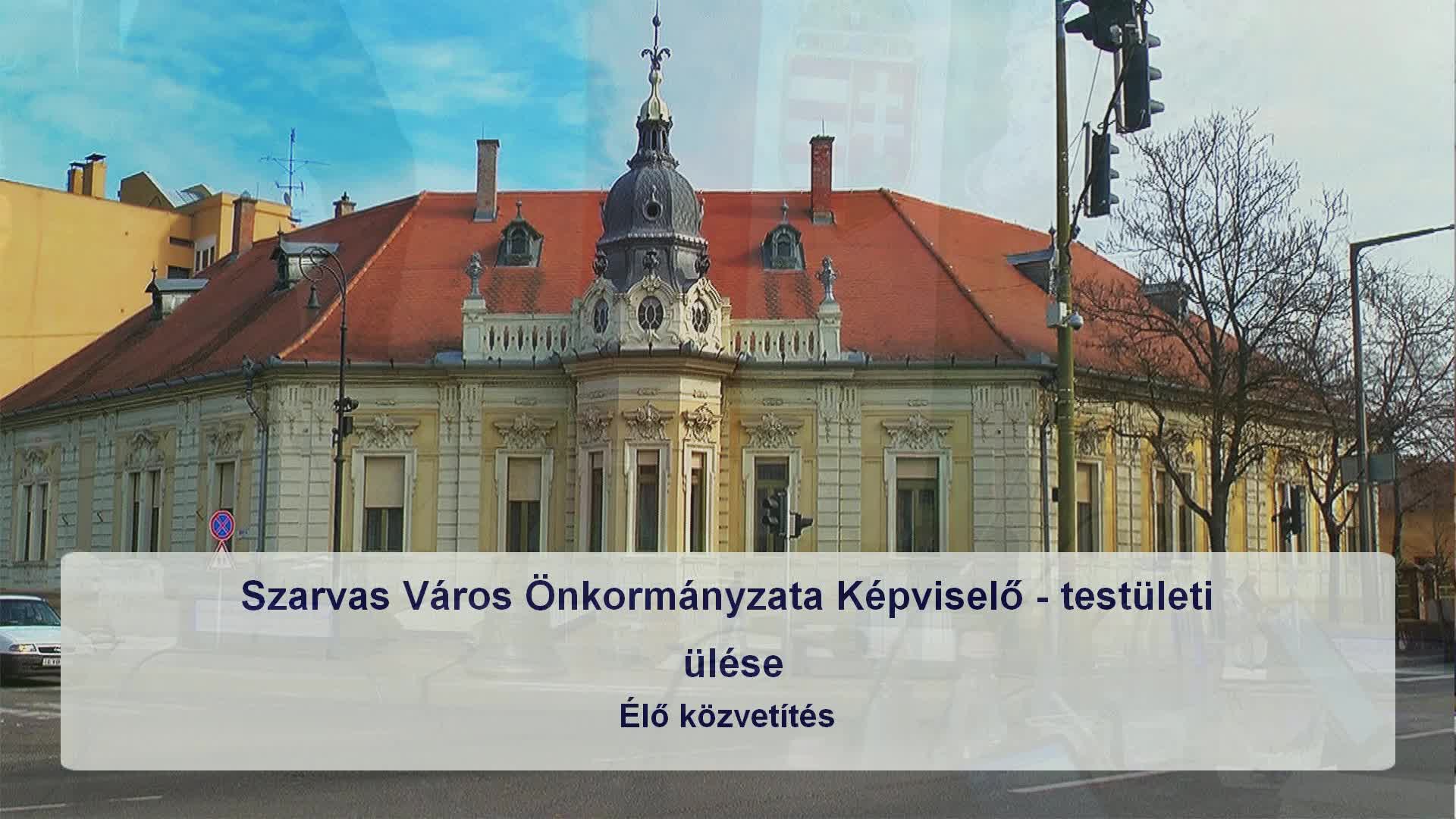 Szarvas Város Önkormányzatának képviselő - testületi ülése  2025. 08. 28.