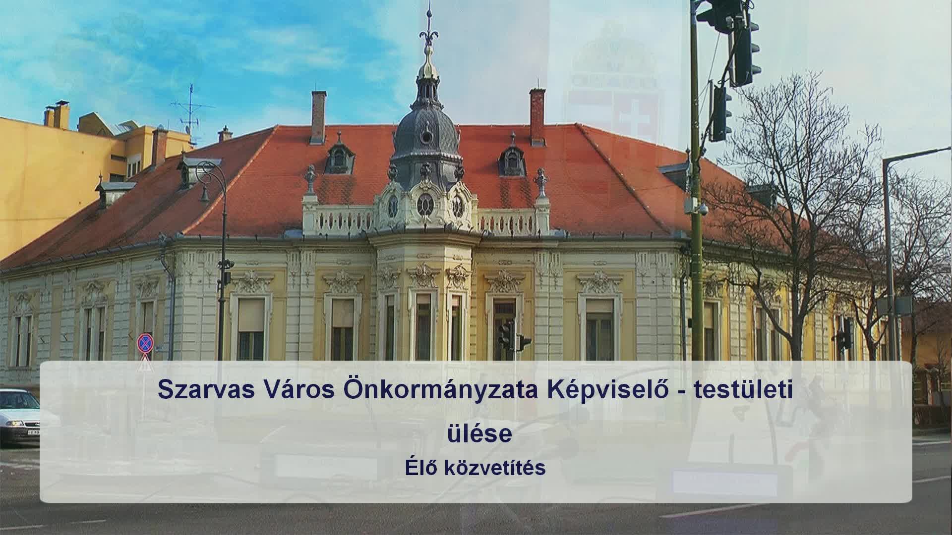 Szarvas Város Önkormányzatának képviselő - testületi ülése,  2026. 03. 26.