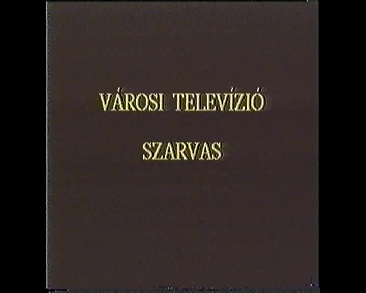 Városi Televízió Szarvas 1990. 08. 24.