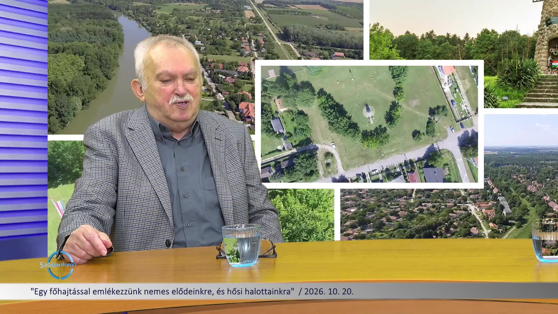 "Egy főhajtással emlékezzünk nemes elődeinkre, és hősi halottainkra"