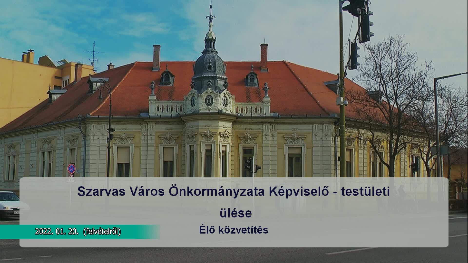 Szarvas Város Önkormányzatának Képviselő-testületi ülése (2022. 01. 20.)