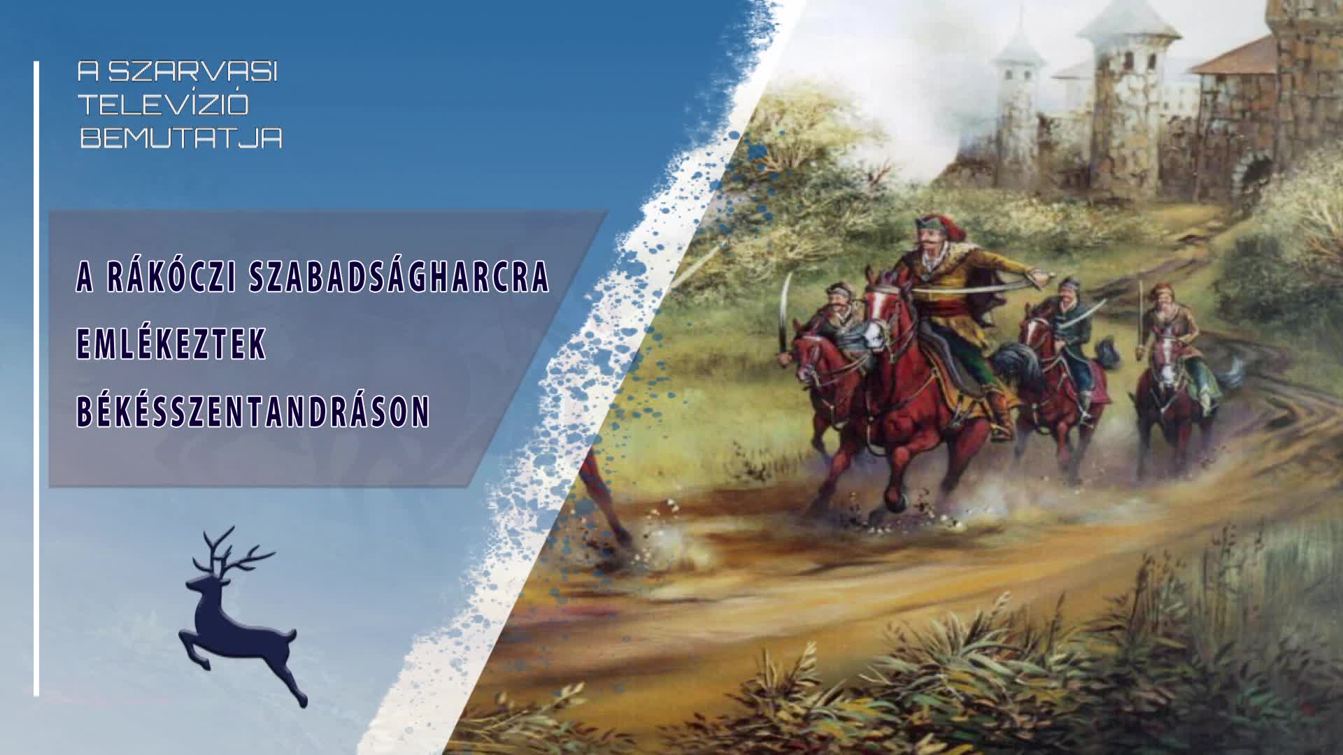 A Rákóczi szabadságharcra emlékeztek Békésszentandráson (2025.05.06)