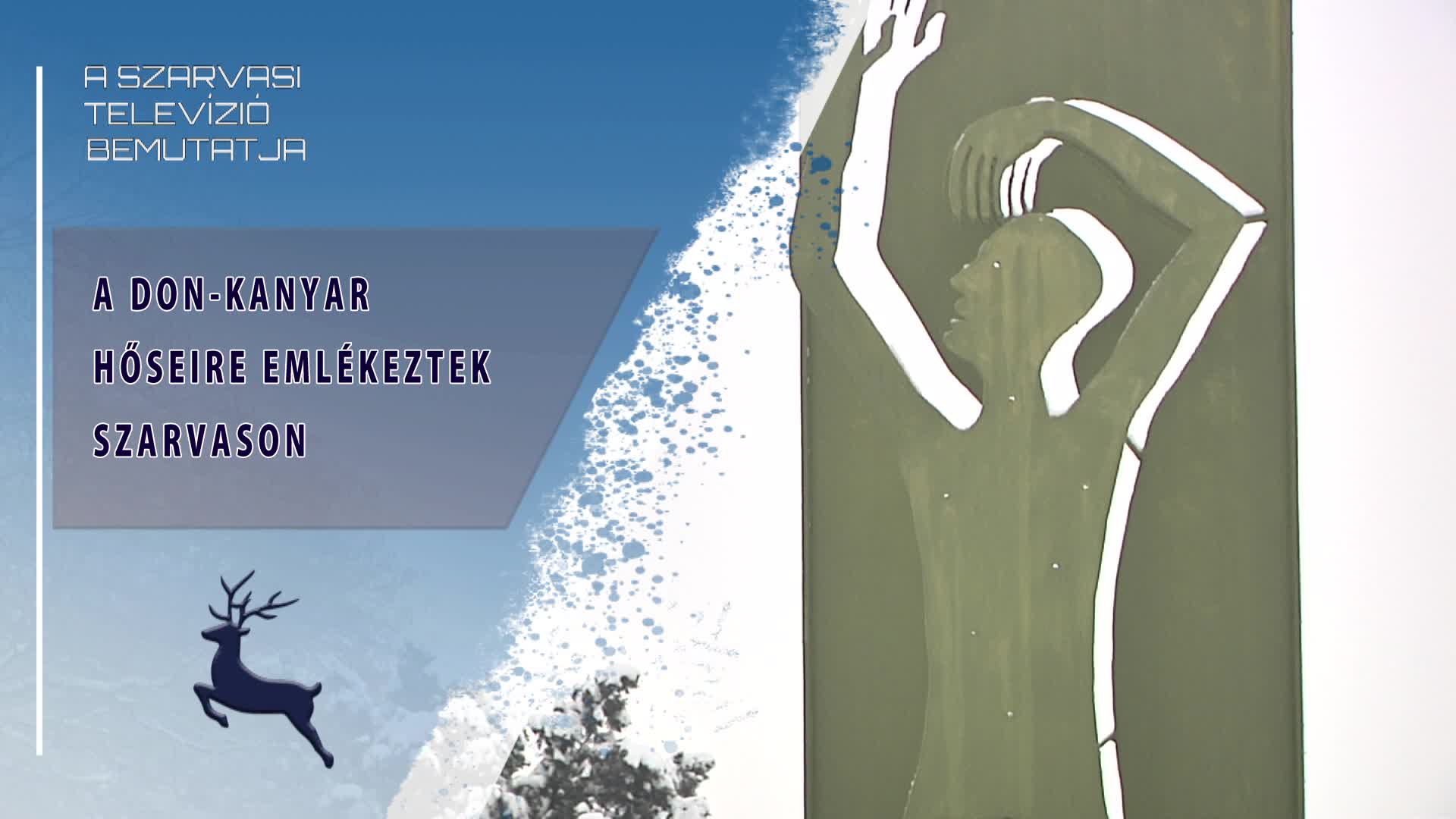 A Don-kanyar hőseire emlékeztek Szarvason (2026.01.10)