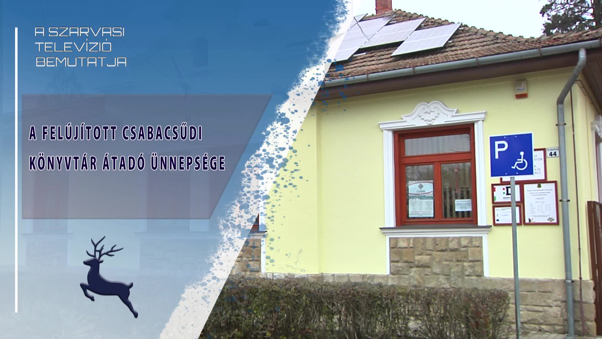 A felújított csabacsűdi könyvtár átadó ünnepsége 