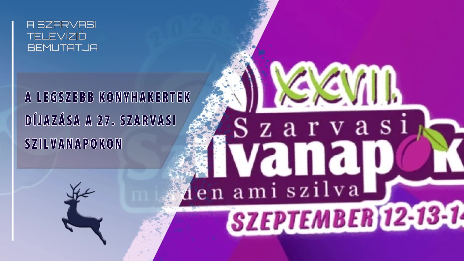 A legszebb konyhakertek díjazása a 27. Szarvasi Szilvanapokon (2025.09.13)