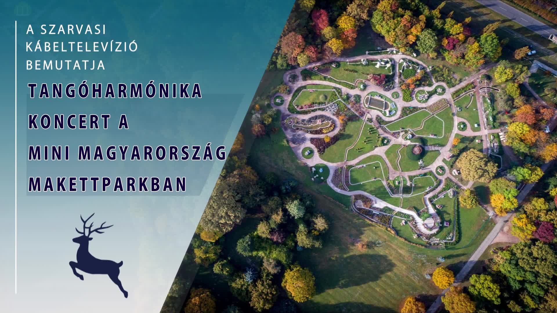 Tangóharmónika koncert a Mini Magyarország Makettparkban