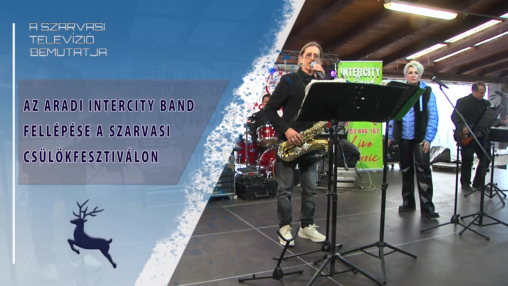 Az aradi Intercity Band fellépése a szarvasi Csülökfesztiválon (2026.04.11)