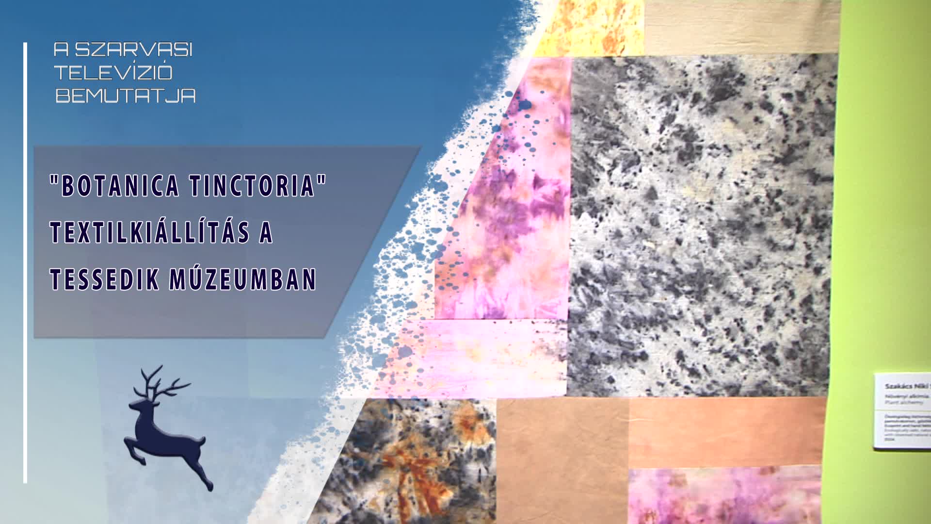 "Botanica tinctoria" - textilkiállítás a Tessedik Múzeumban (2026.04.16.)