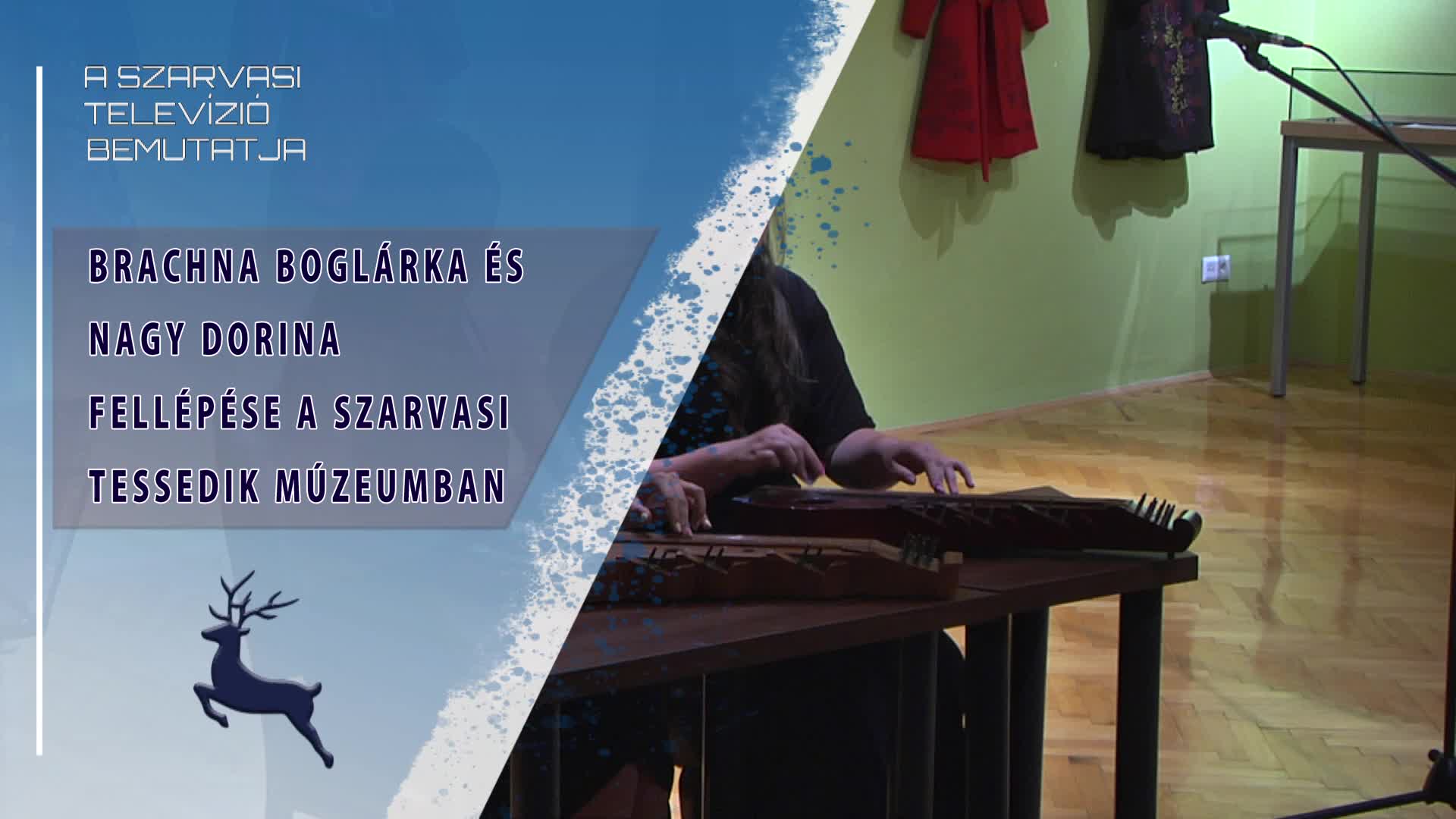 Brachna Boglárka és Nagy Dorina fellépése a szarvasi Tessedik Múzeumban (2026.08.05)