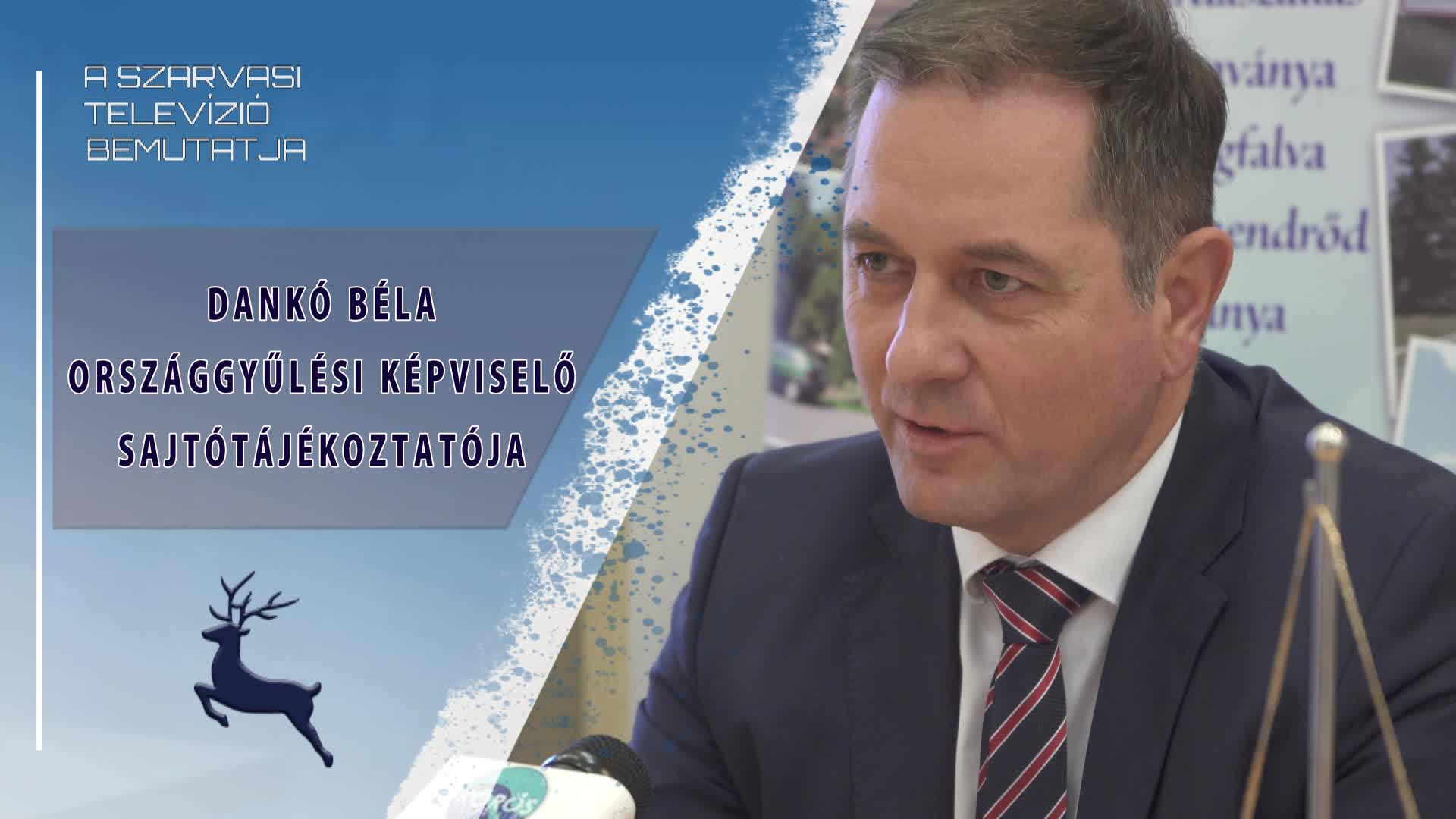 Dankó Béla orsz.gy. képv. sajtótájékoztatója
