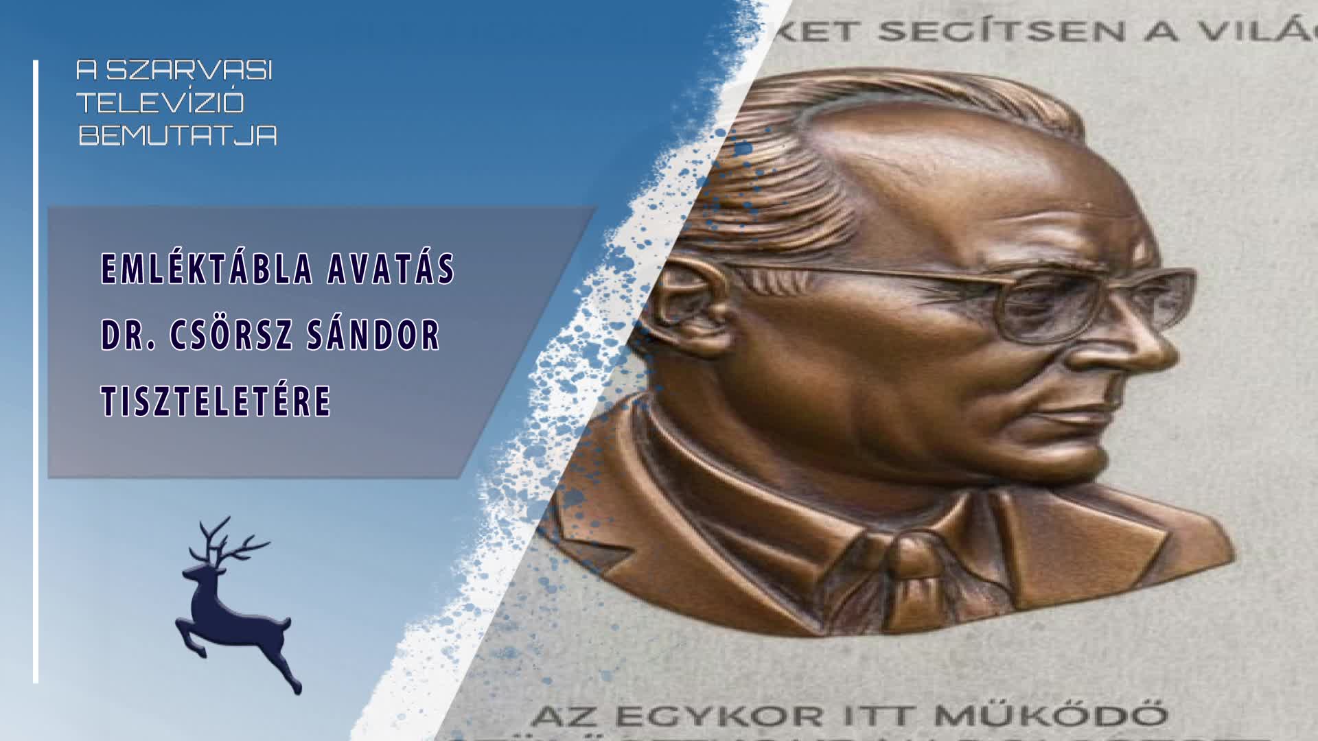 Emléktábla avatás dr. Csörsz Sándor tiszteletére (2026.03.28)