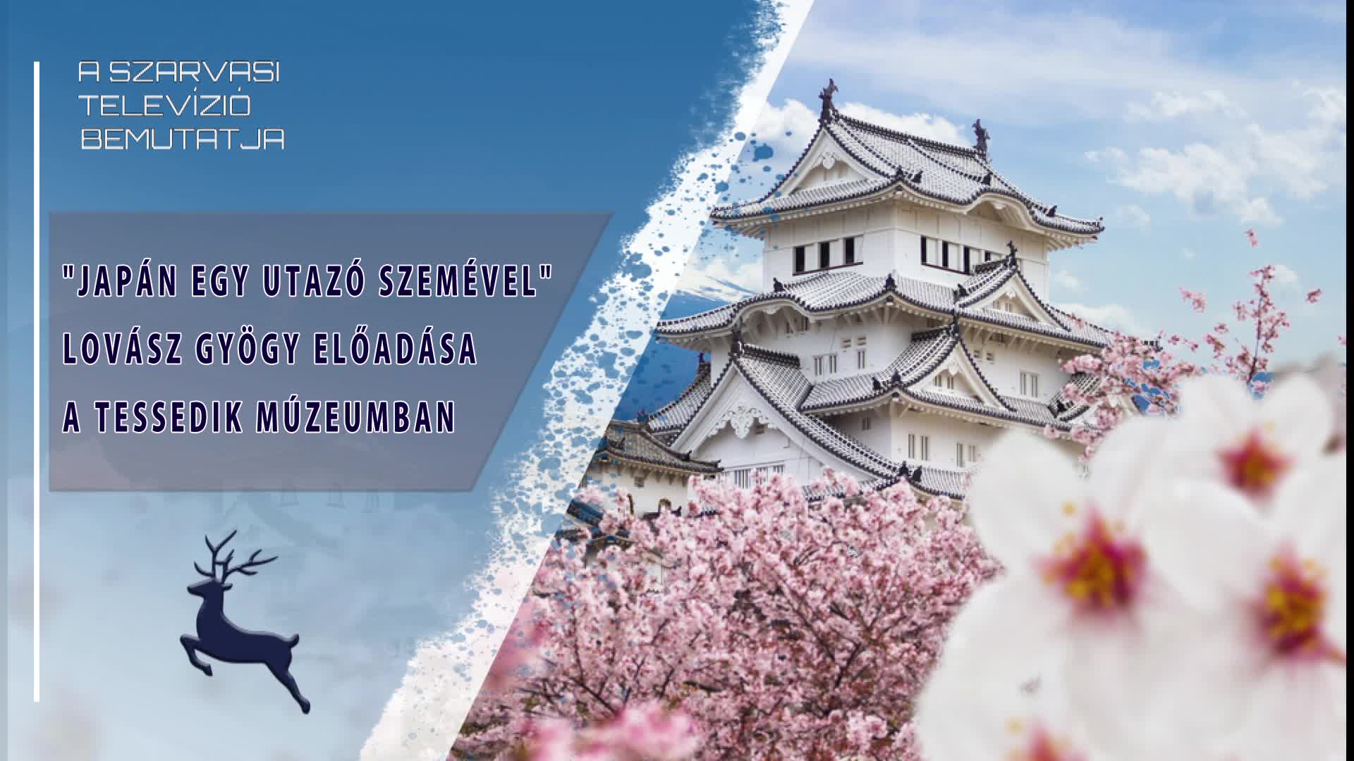 "Japán egy utazó szemével" - Lovász György előadása a Tessedik Múzeumban (2026.02.25) 