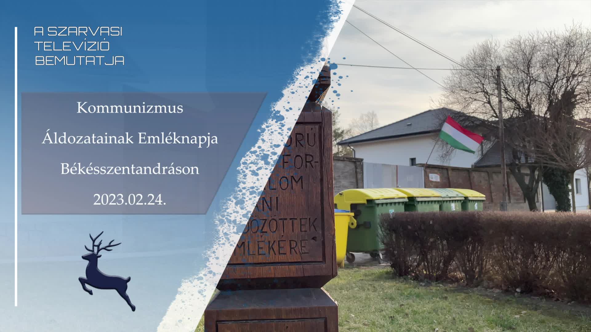 Kommunizmus Áldozatainak Emléknapja Békésszentandráson - 2023.02.24.