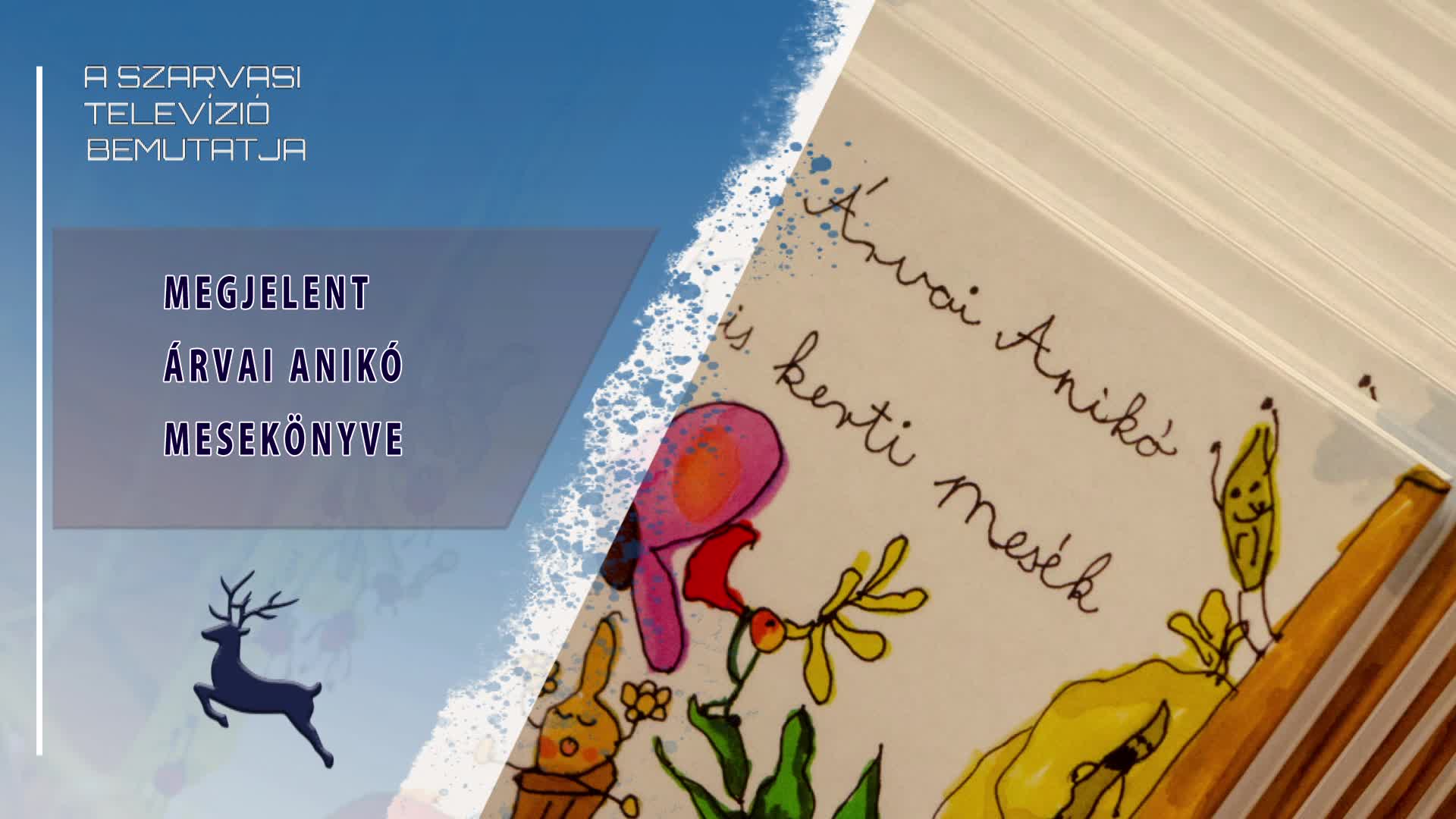 Megjelent Árvai Anikó mesekönyve (2025.11.19)
