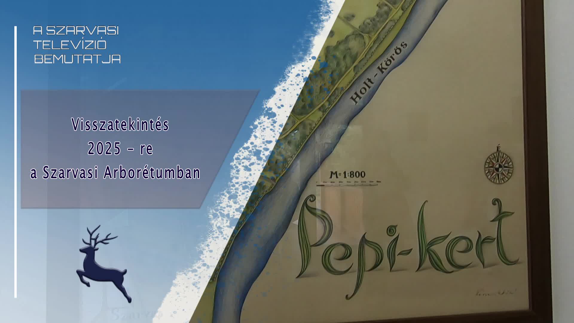 Visszatekintés 2025 - re a Szarvasi Arborétumban