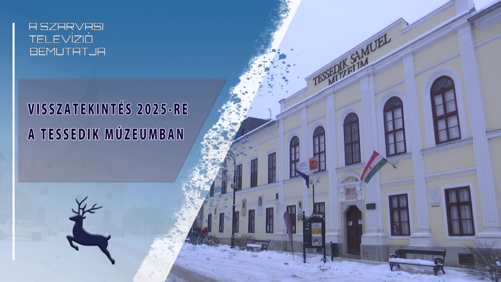 Visszatekintés 2025-re a Tessedik Múzeumban (2026.01.13)